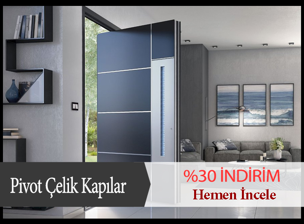Pivot Çelik Kapı Modelleri